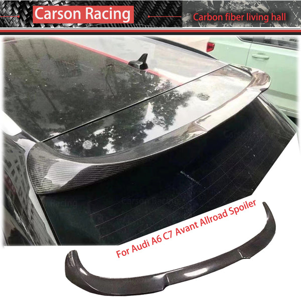 Carbon Fiber Rear Roof Spoiler Wing — Audi A6 Avant / A6 Allroad (C7) (2012–2016)